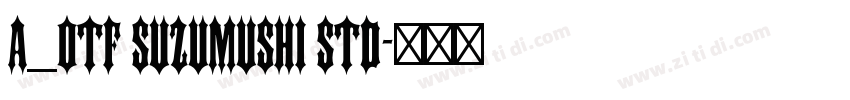 A_OTF Suzumushi Std字体转换